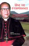 Une vie d'espérance d'André Nguyen Van Chau Editions du Jubilé